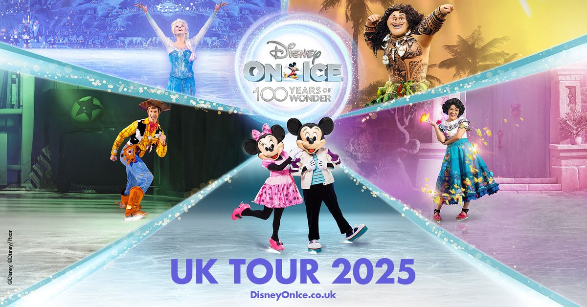 Disney On Ice presents 100 Years of Wonder - Leeds