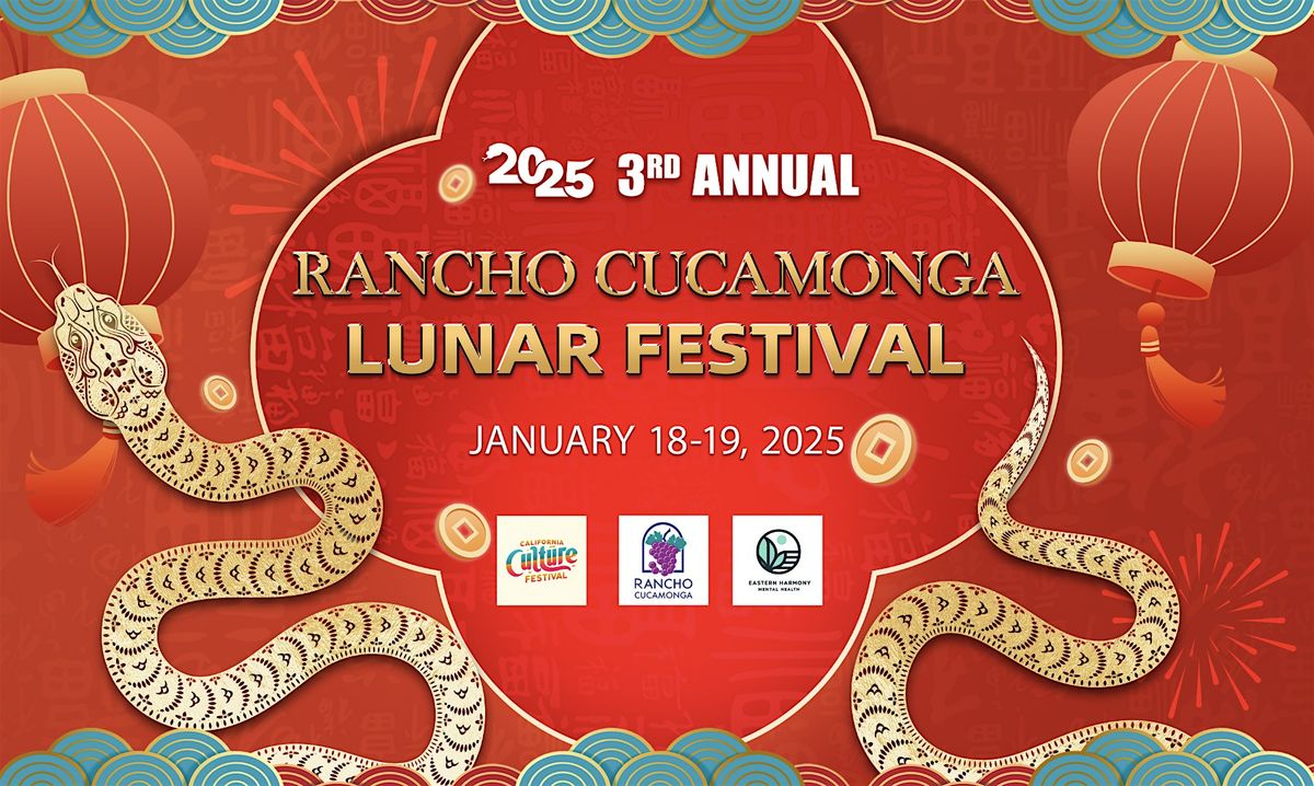 3rd Annual 2025 Rancho Cucamonga Lunar Festival Jan 18-19