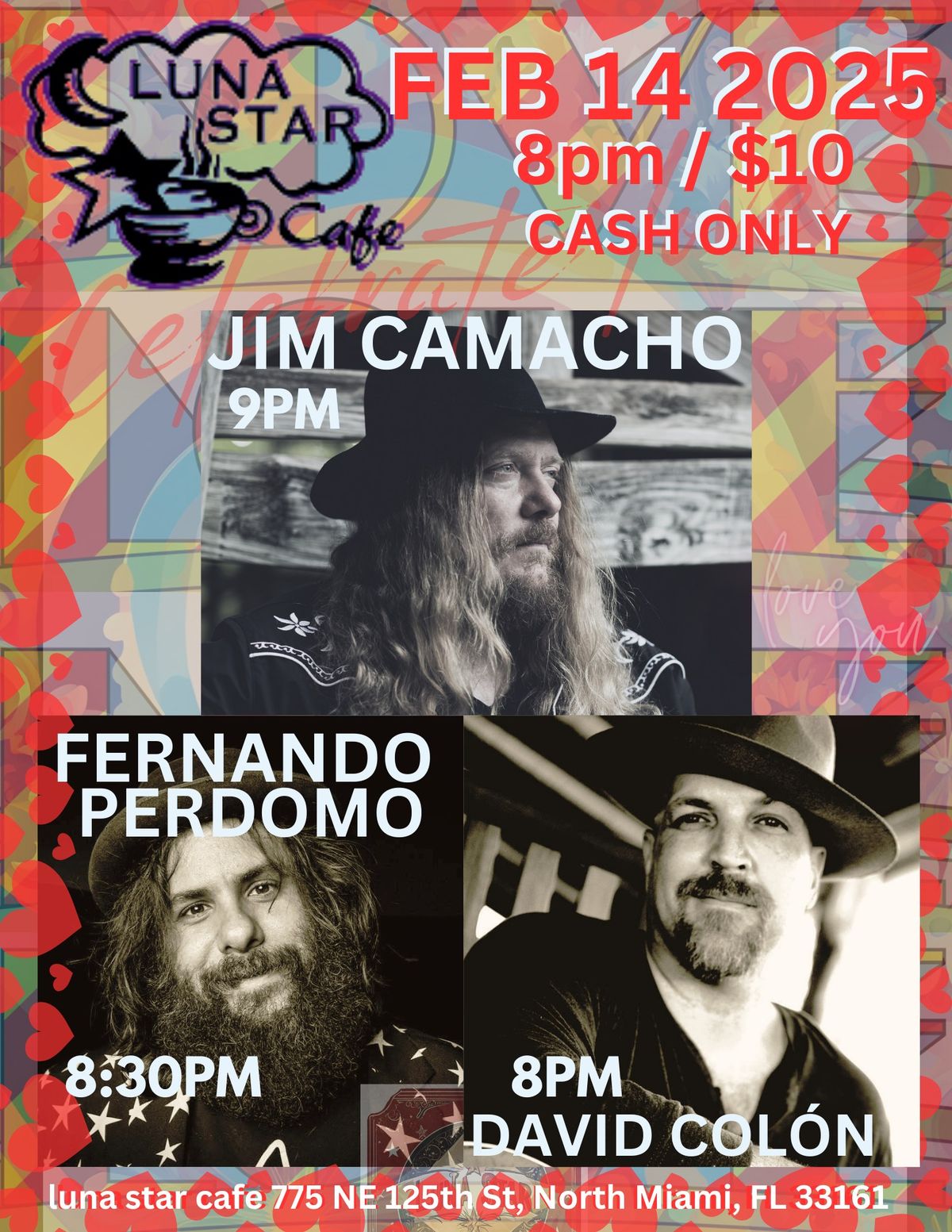 Valentine\u2019s Night of Music & Love at Luna Star Cafe. (w\/ David Col\u00f3n, Fernando Perdomo, Jim Camacho)