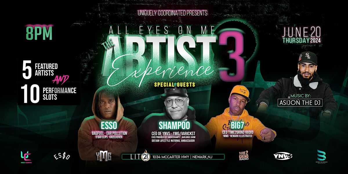 Uniquely Coordinated Presents: All Eyes On Me, The Artist Experience 3