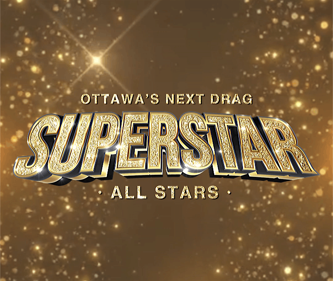 Ottawa's Next Drag Superstar: All Stars - Semi Final - D\u00e9ja Vu