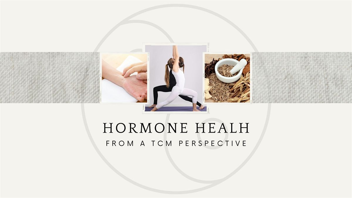 Hormone Health from a TCM Perspective