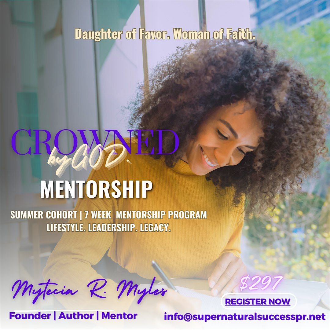 Crowned By God Women's Mentorship Program with Mytecia