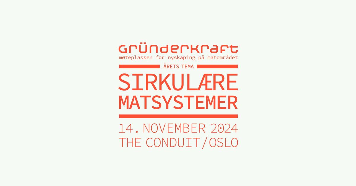 Gr\u00fcnderkraft - Nyskaping for et sirkul\u00e6rt matsystem