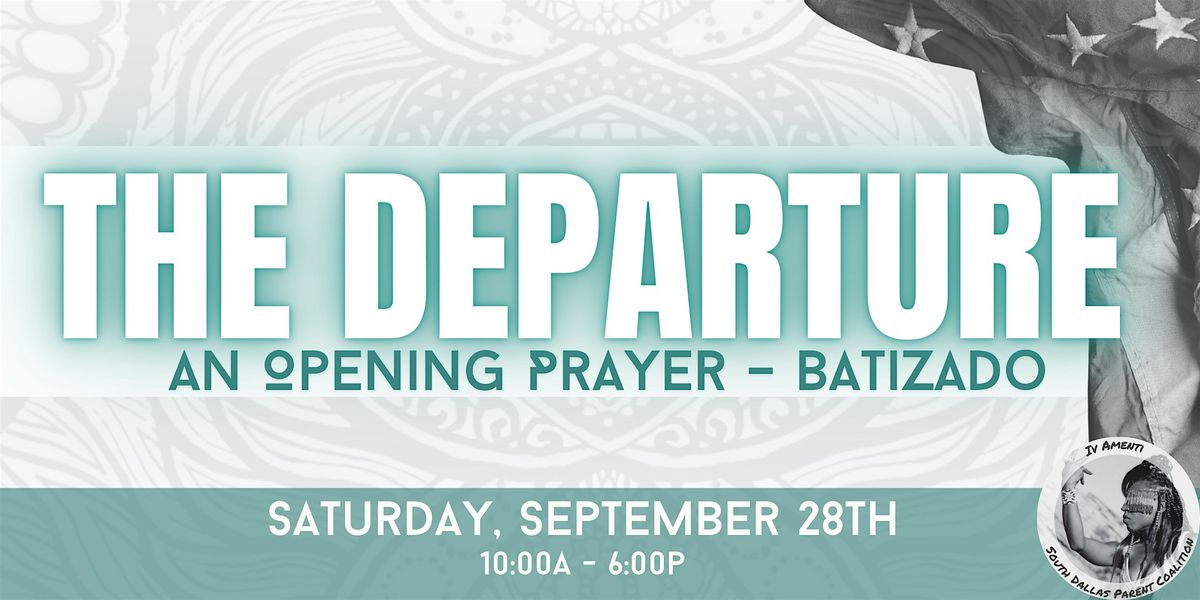 The Departure: An Opening Prayer \u2013 Batizado Festival