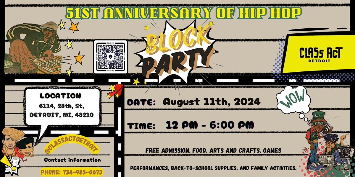 51st Anniversary of Hip-Hop Block Party @ House of Hip-Hop