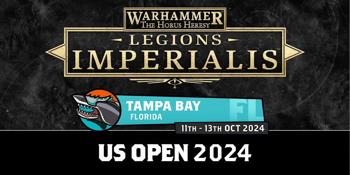 US Open Tampa: Legions Imperialis