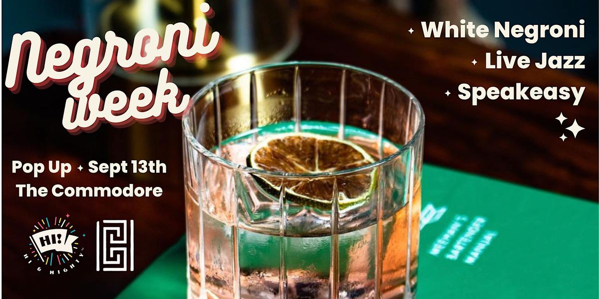 Hi & Mighty Pop Up at The Commodore Speakeasy