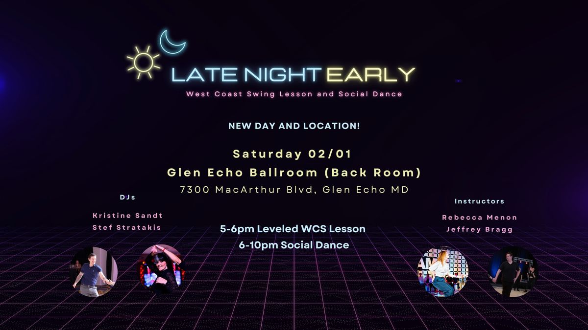 Late Night Early - \ud83d\udd0eTRIAL EVENT \ud83e\ude90SATURDAY @ \ud83c\udf32GLEN ECHO