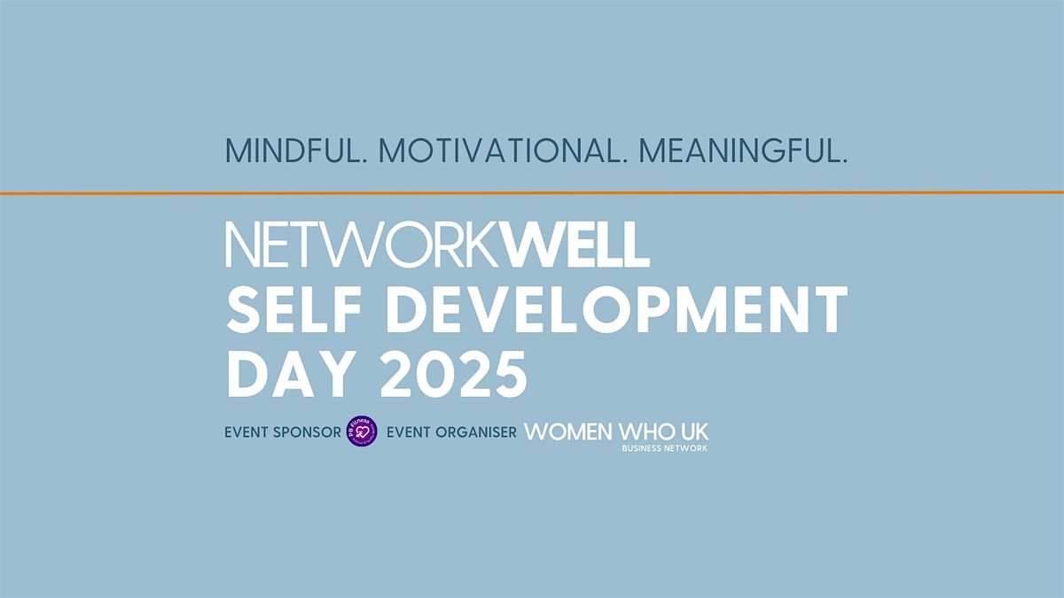 The Women Who UK Self Development Day 2025