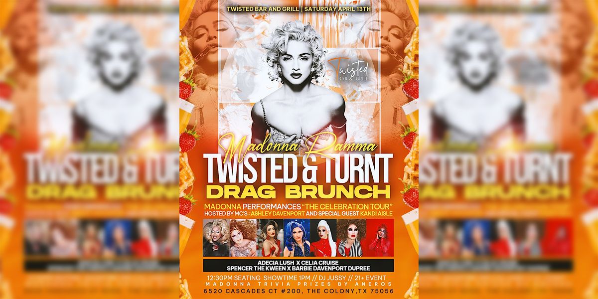TWISTED AND TURNT DRAG BRUNCH