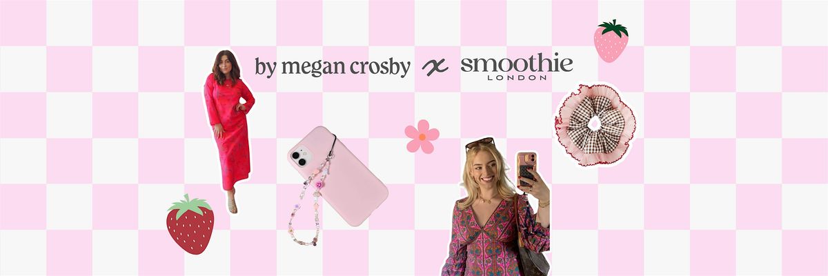 Picnic Berries Scrunchie & Jewellery making | Megan Crosby x Smoothie London