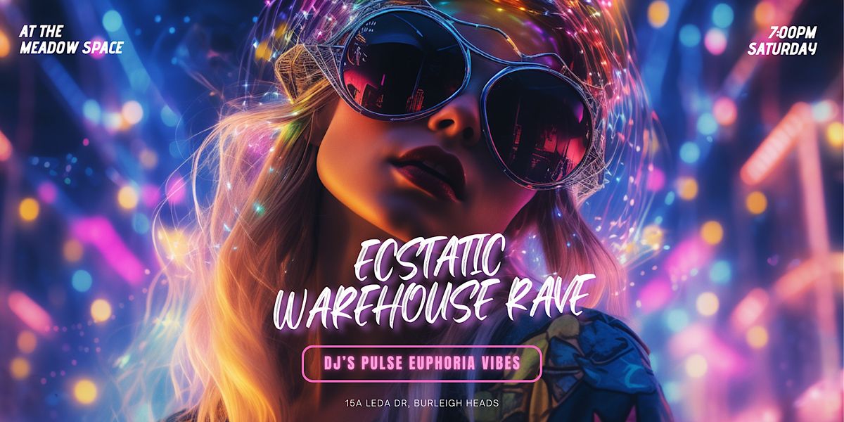 Ecstatic Warehouse Rave