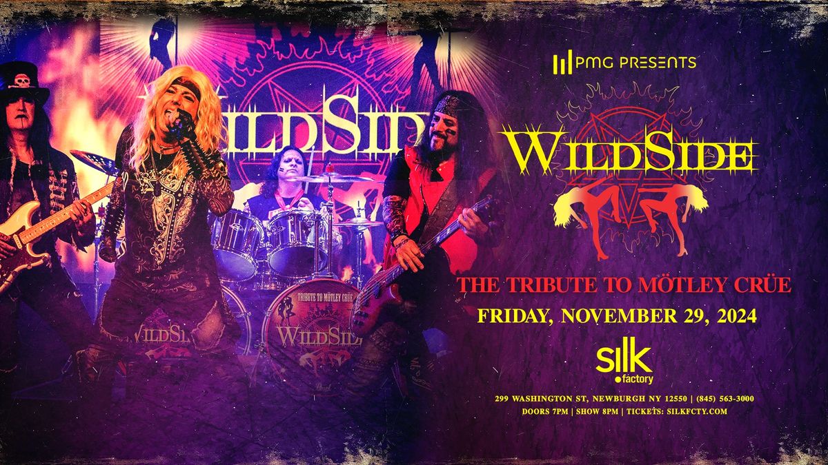 WildSide - The Tribute to M\u00f6tley Cr\u00fce! W\/ Hit N Run 