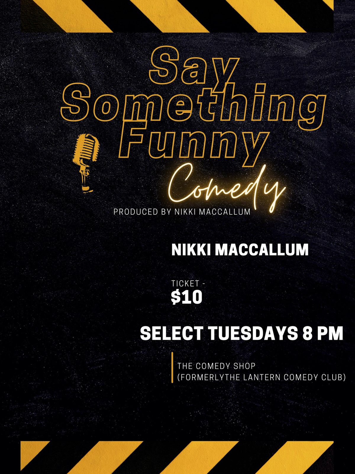 Say Something Funny COMEDY SHOW