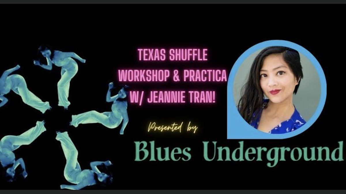 Texas Shuffle Workshop w\/ Jeannie Tran