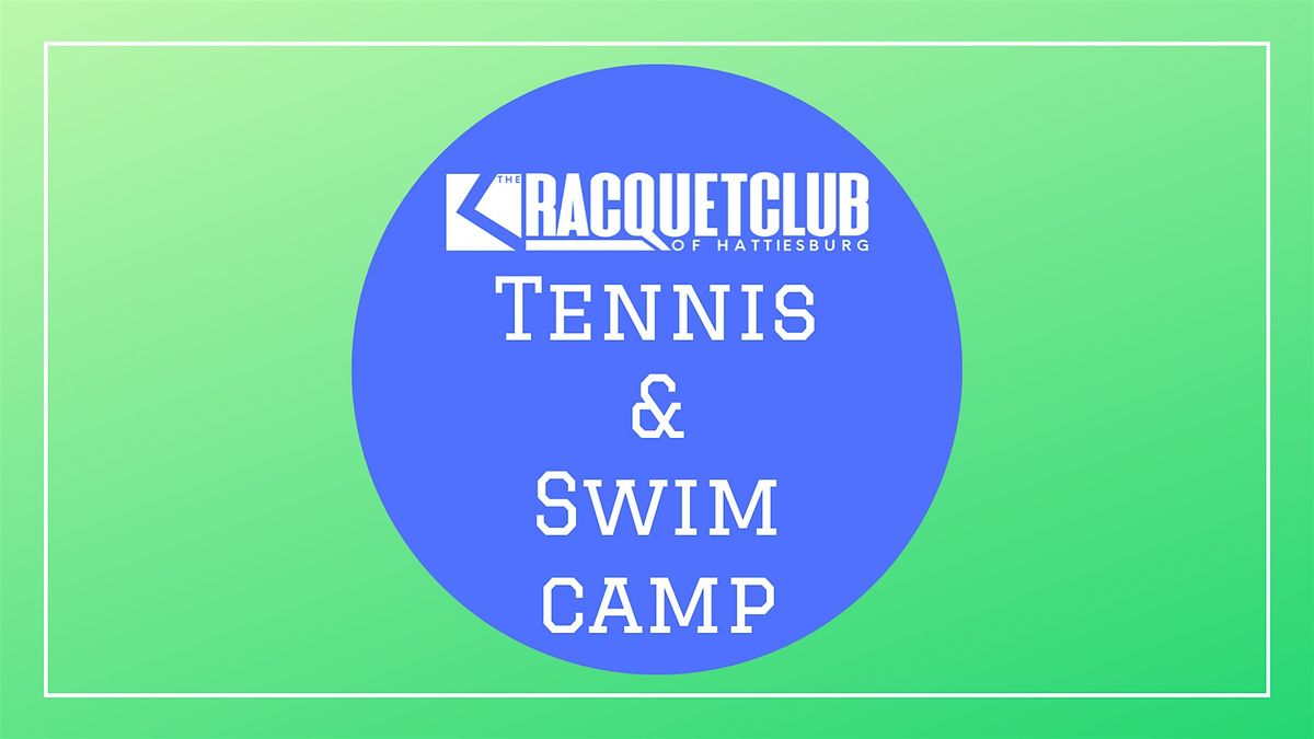 Tennis & Swim Camp June 24-28