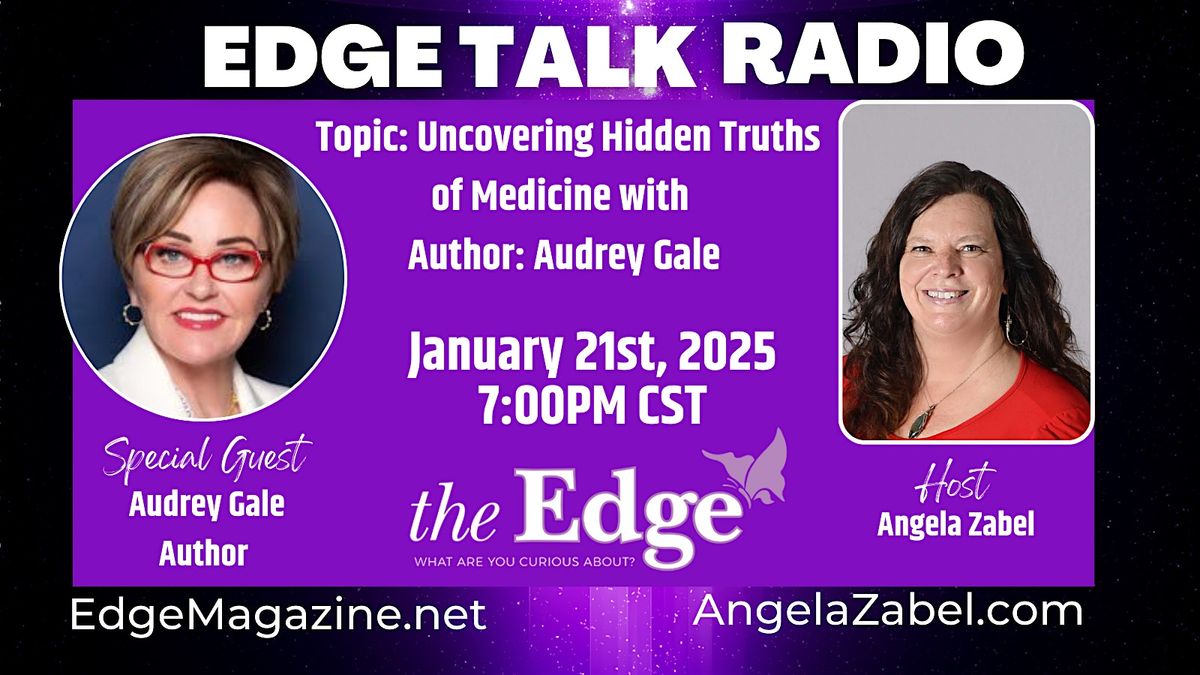 Uncovering Hidden Truths of Medicine with Author: Audrey Gale