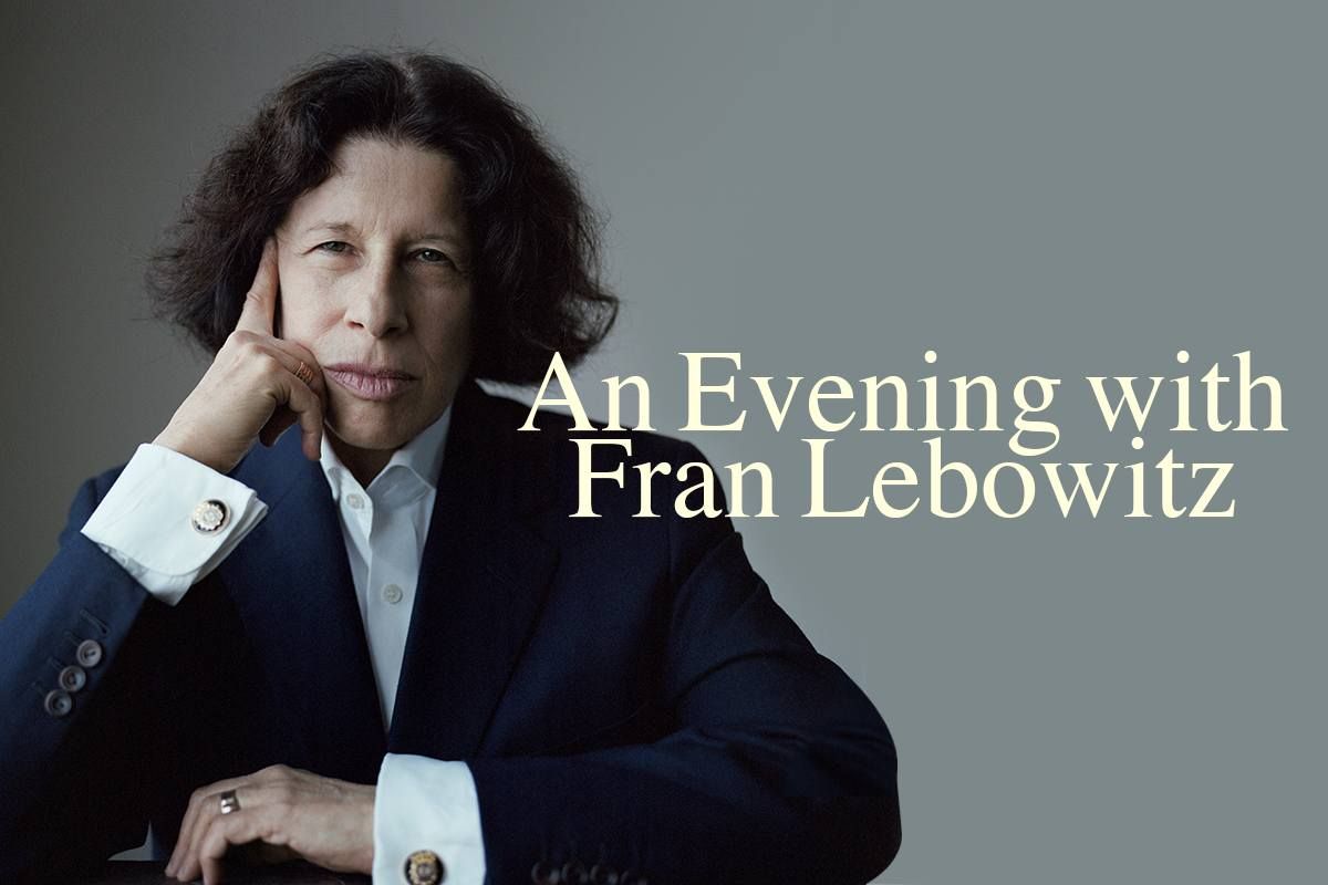 An Evening With Fran Lebowitz