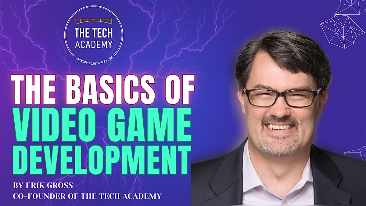 October 11: The Basics of Video Game Development By Erik Gross