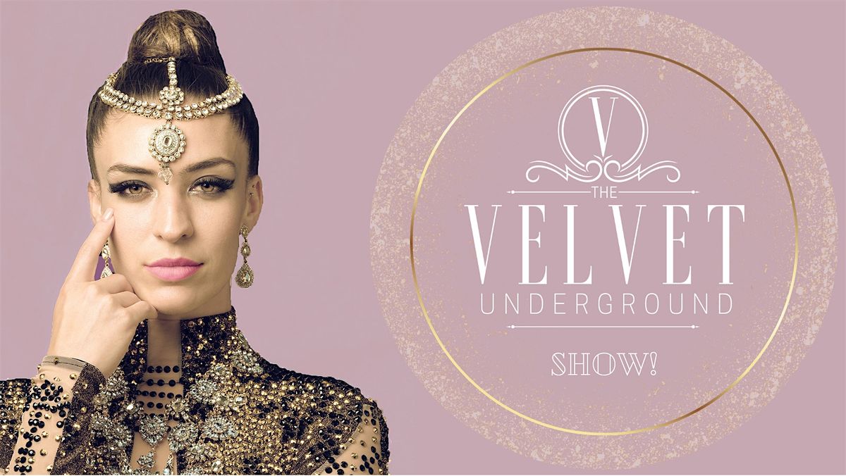 The Velvet Underground Show, Charlotte  - A SPICY SPEAKEASY!!