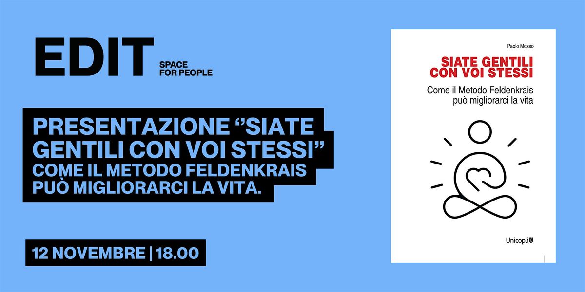 PRESENTAZIONE ''SIATE GENTILI CON VOI STESSI''