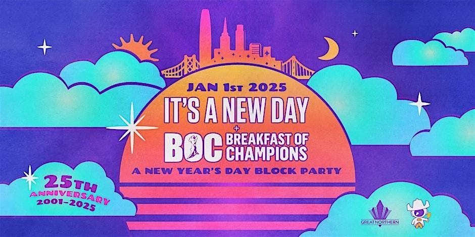 It's A New Day + Breakfast Of Champions Block Party 2025