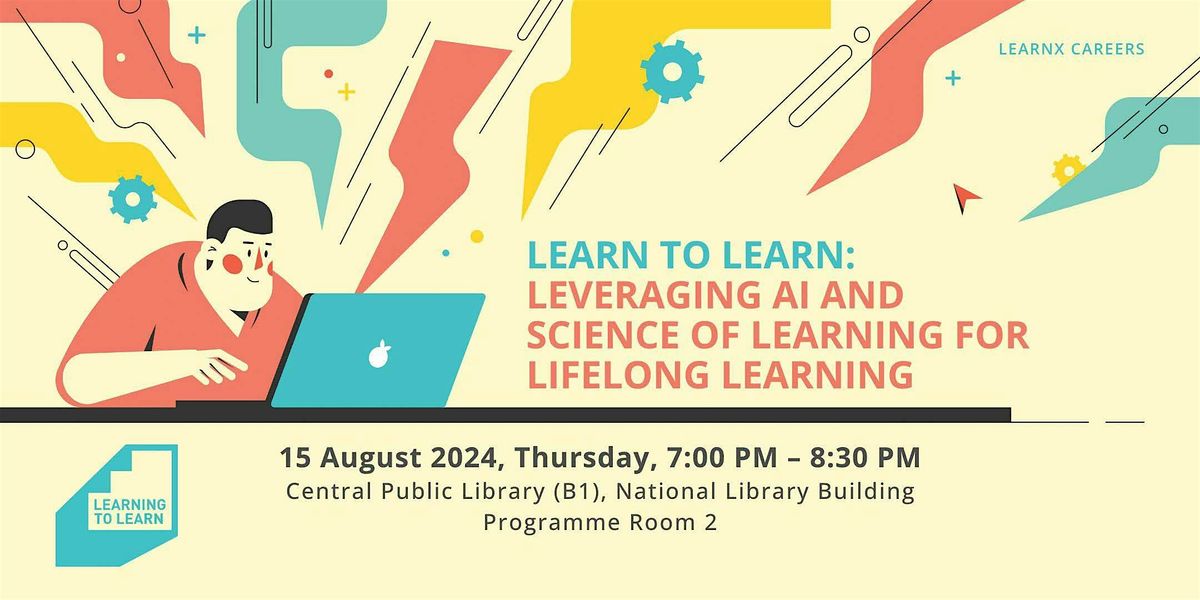 Learn to Learn: Leveraging AI and Science of Learning for Lifelong Learning