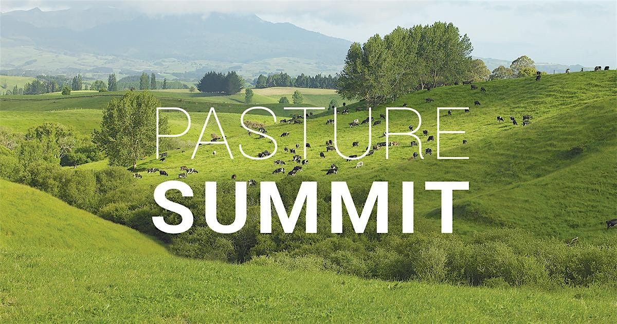 Pasture Summit Spring 2024 - Canterbury