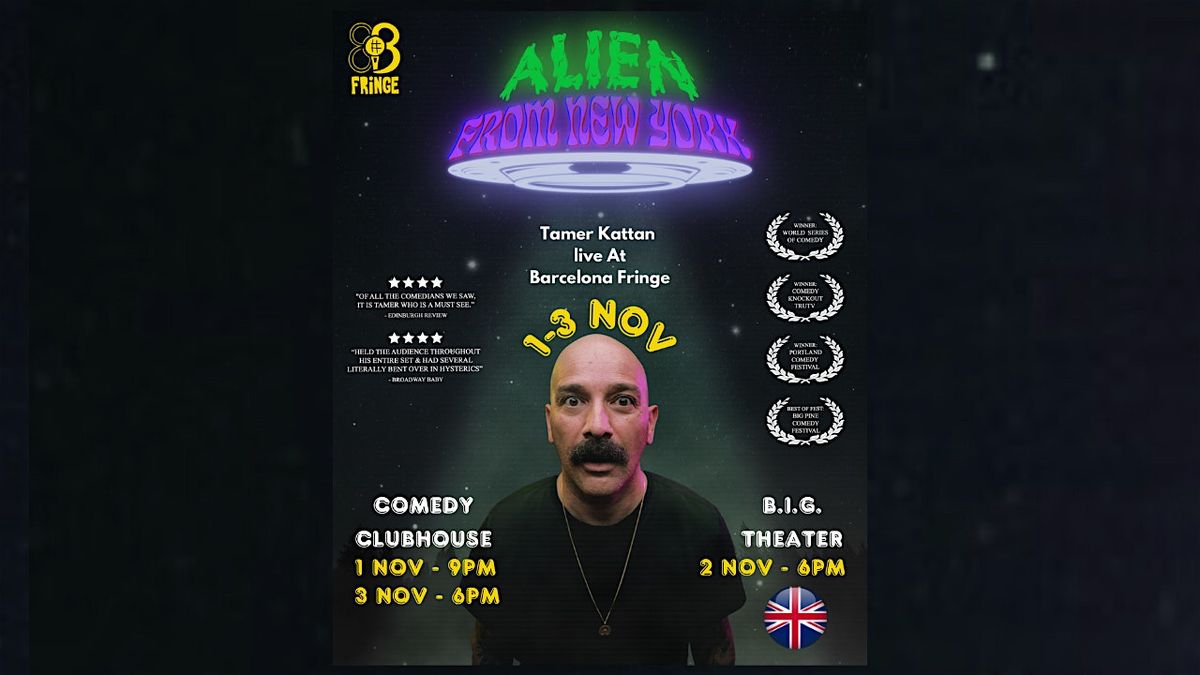 Tamer Kattan: Alien From New York \u2022 Stand Up Comedy \u2022 BCN Fringe \u2022 EN