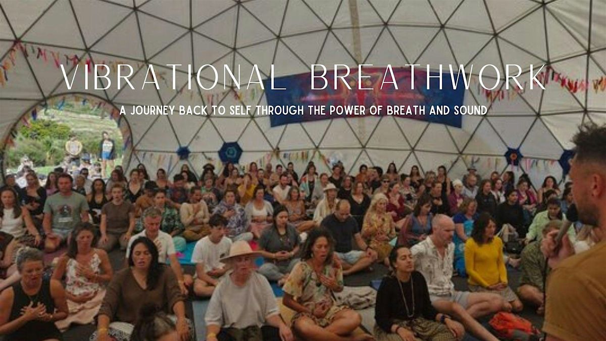 MELBOURNE Vibrational Breathwork - Sound Healing & Breakthrough Breath work
