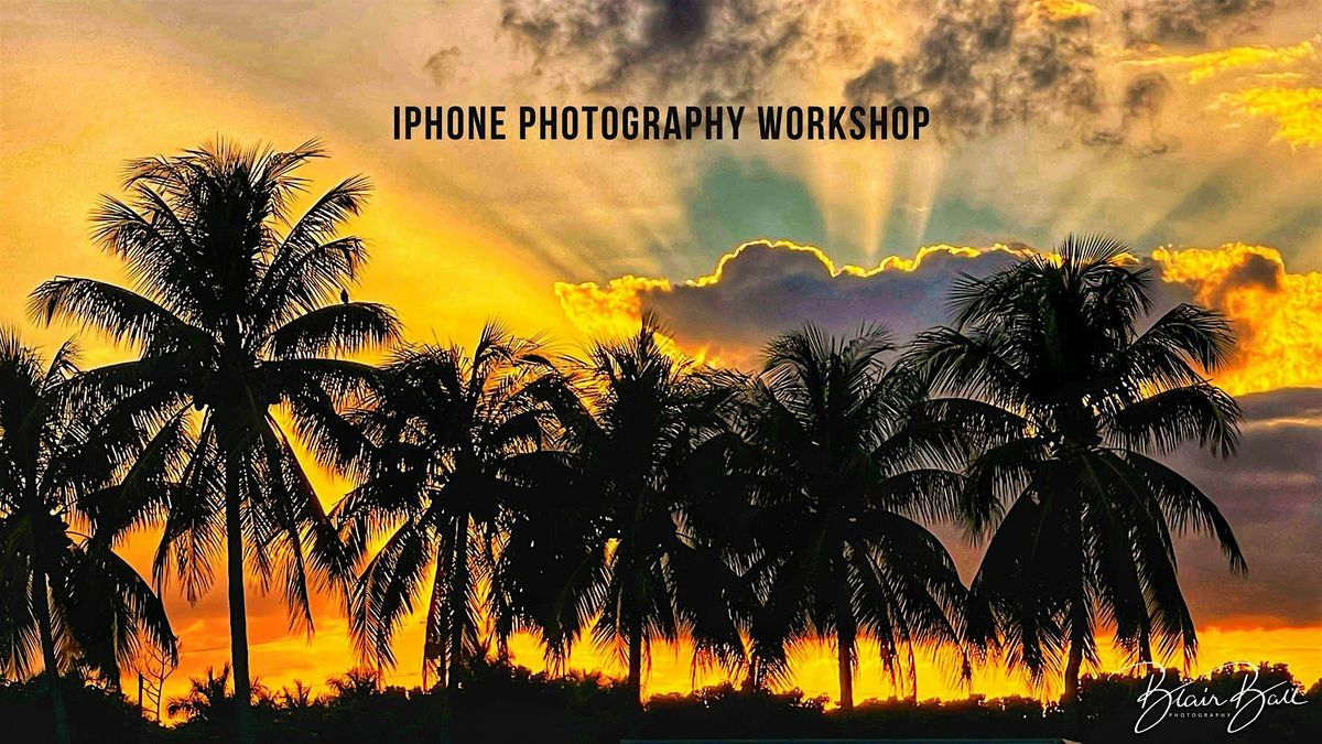 "NEW" iPhone Photography Workshop