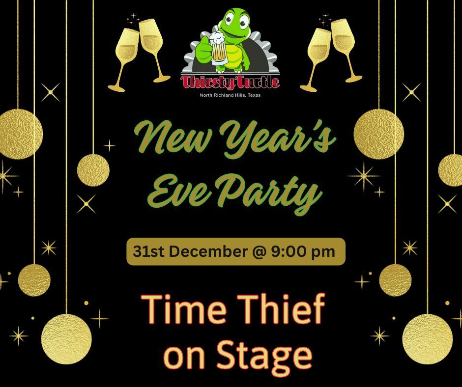 New Year's Eve with TIME THIEF