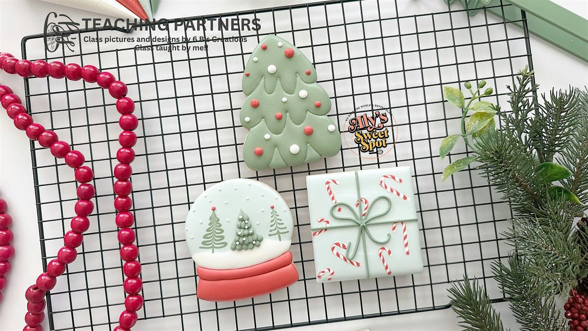 Whimsical Winter Wonderland: A Cookie Class - Beginner Friendly