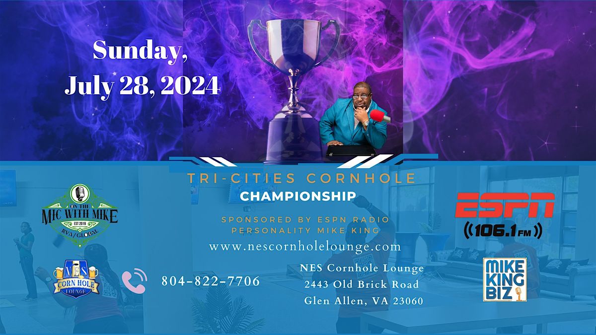 Tri-Cities Cornhole Championship, featuring ESPN radio personality Mike Kin