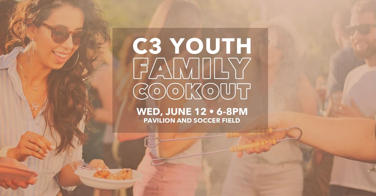 C3 Youth | Family Cookout