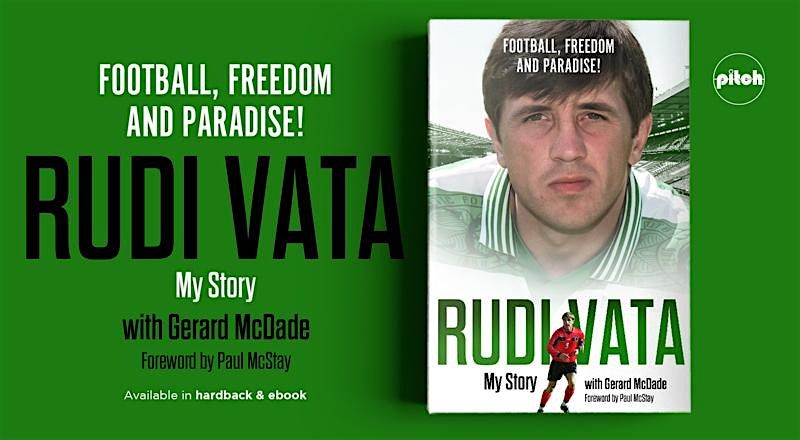 An Evening in Dublin with Rudi Vata, Celtic FC legend