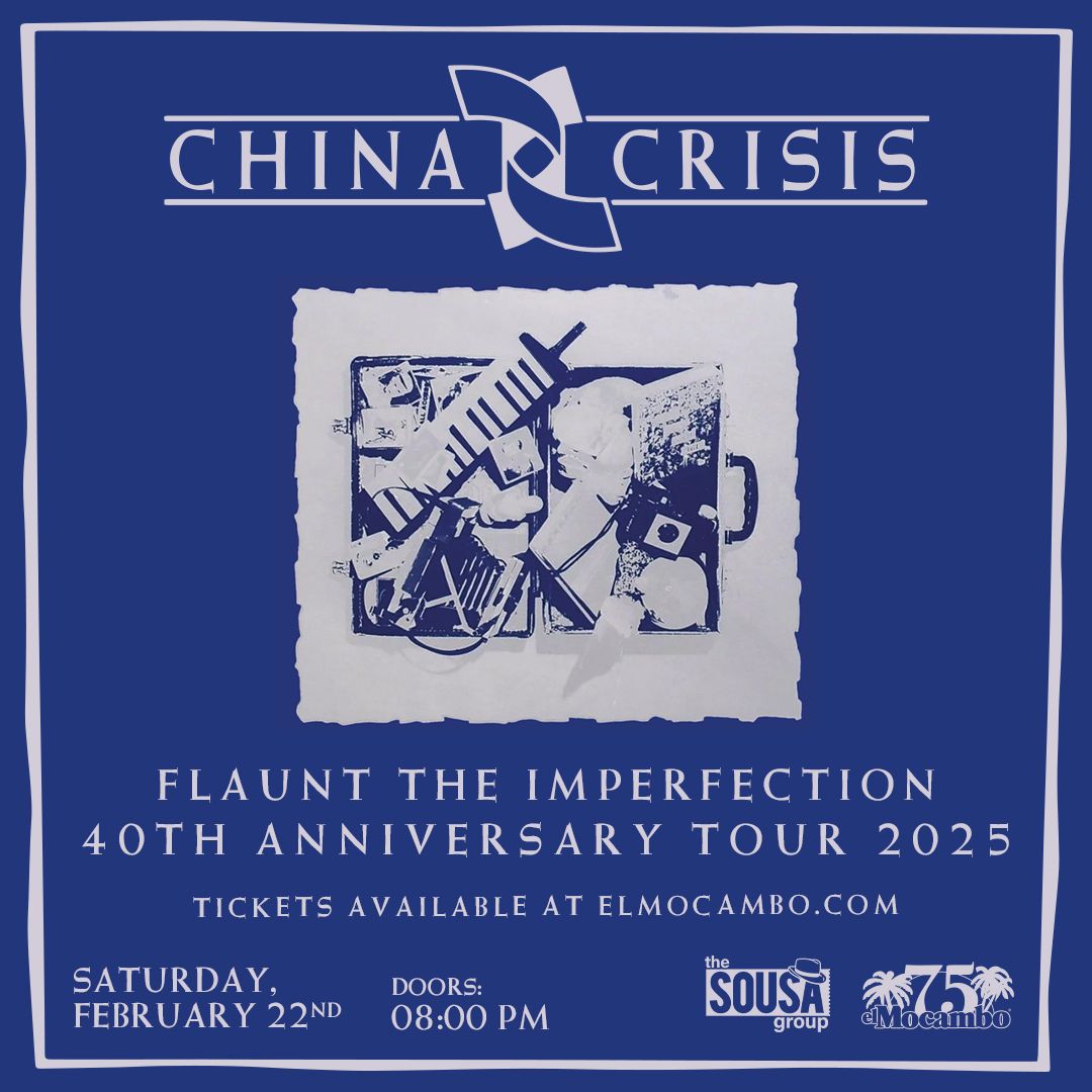 China Crisis 40th Anniversary Of Flaunt The Imperfection