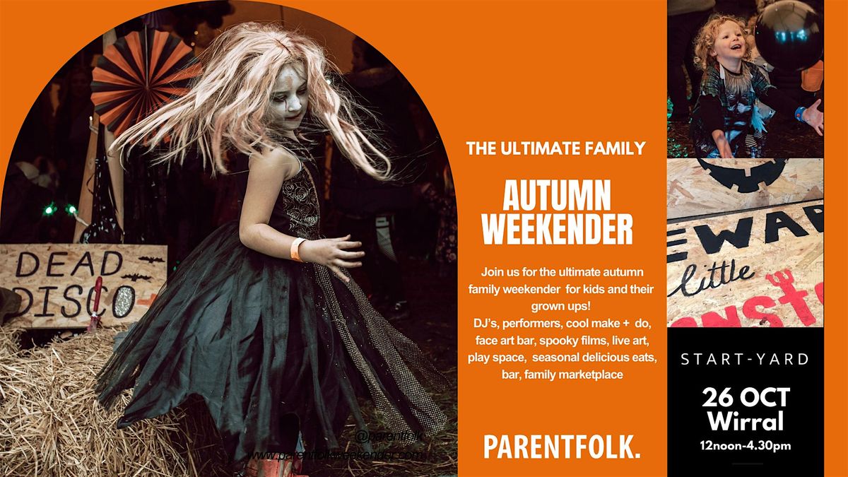 PARENTFOLK AUTUMN WEEKENDER