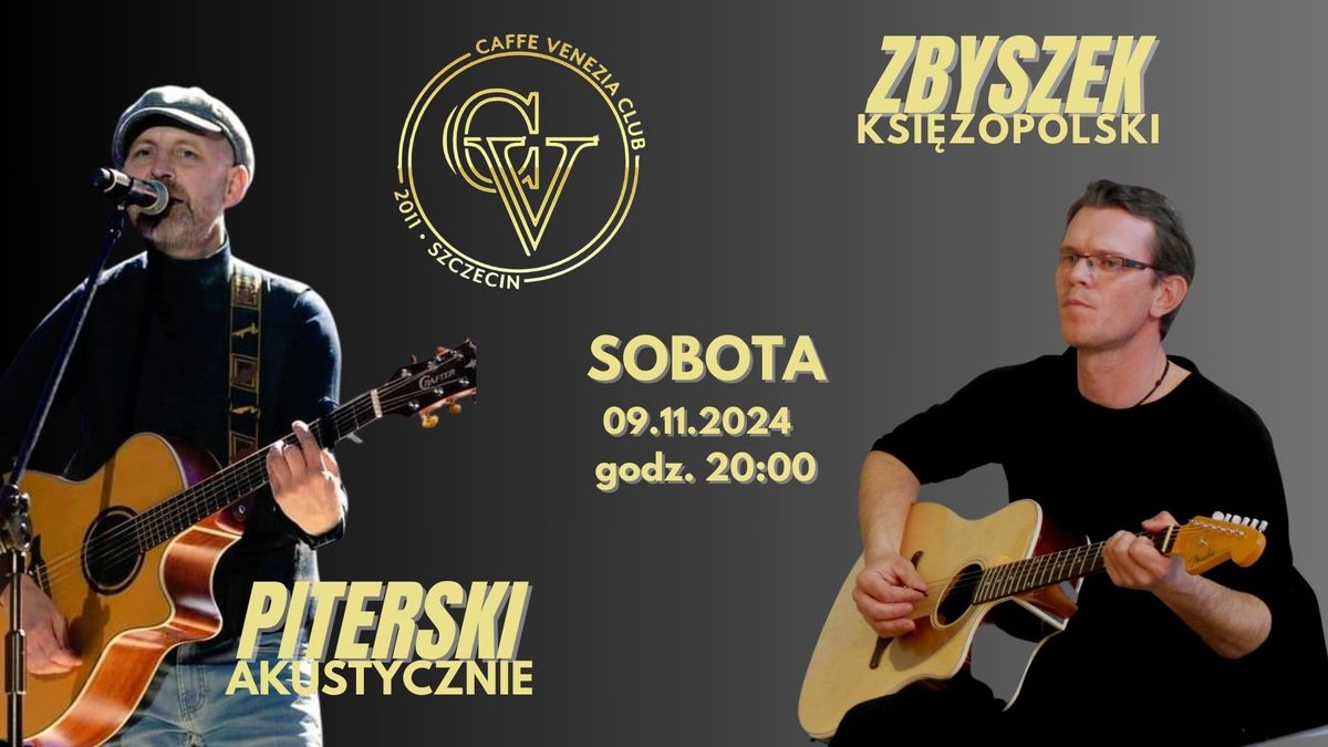 PITERSKI  ACCOUSTIC COVERS feat. Zbyszek Ksi\u0119\u017copolski \/ CAFFE VENEZIA CLUB