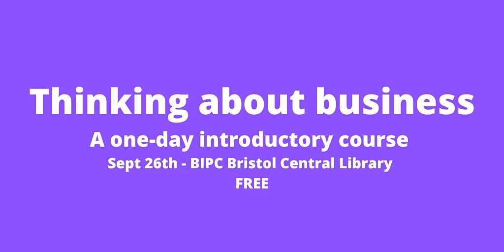 Thinking About Business  - a one-day introductory course