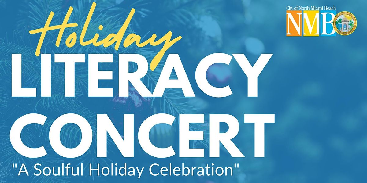 Holiday Literacy Concert "A Soulful Holiday Celebration"