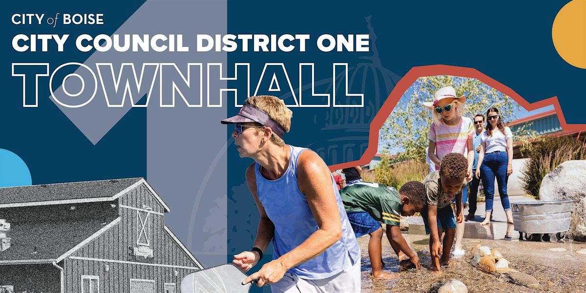 District 1 and 2 Town Hall