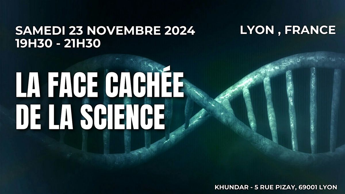 La face cach\u00e9e de la science