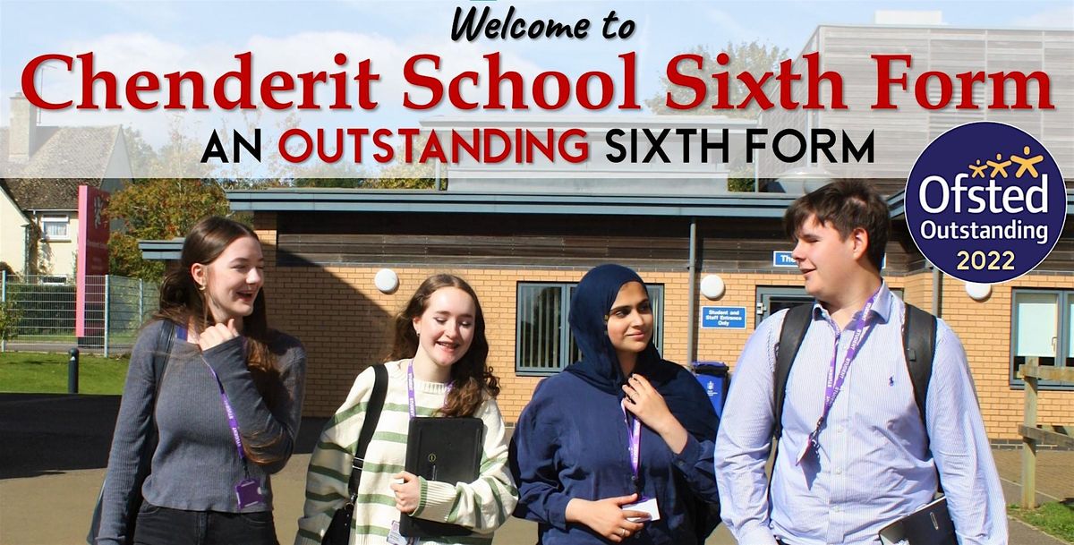 Chenderit Sixth Form Open Evening 2024