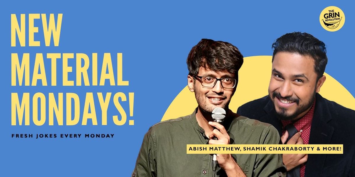 Grin Revolution: New Material Mondays!