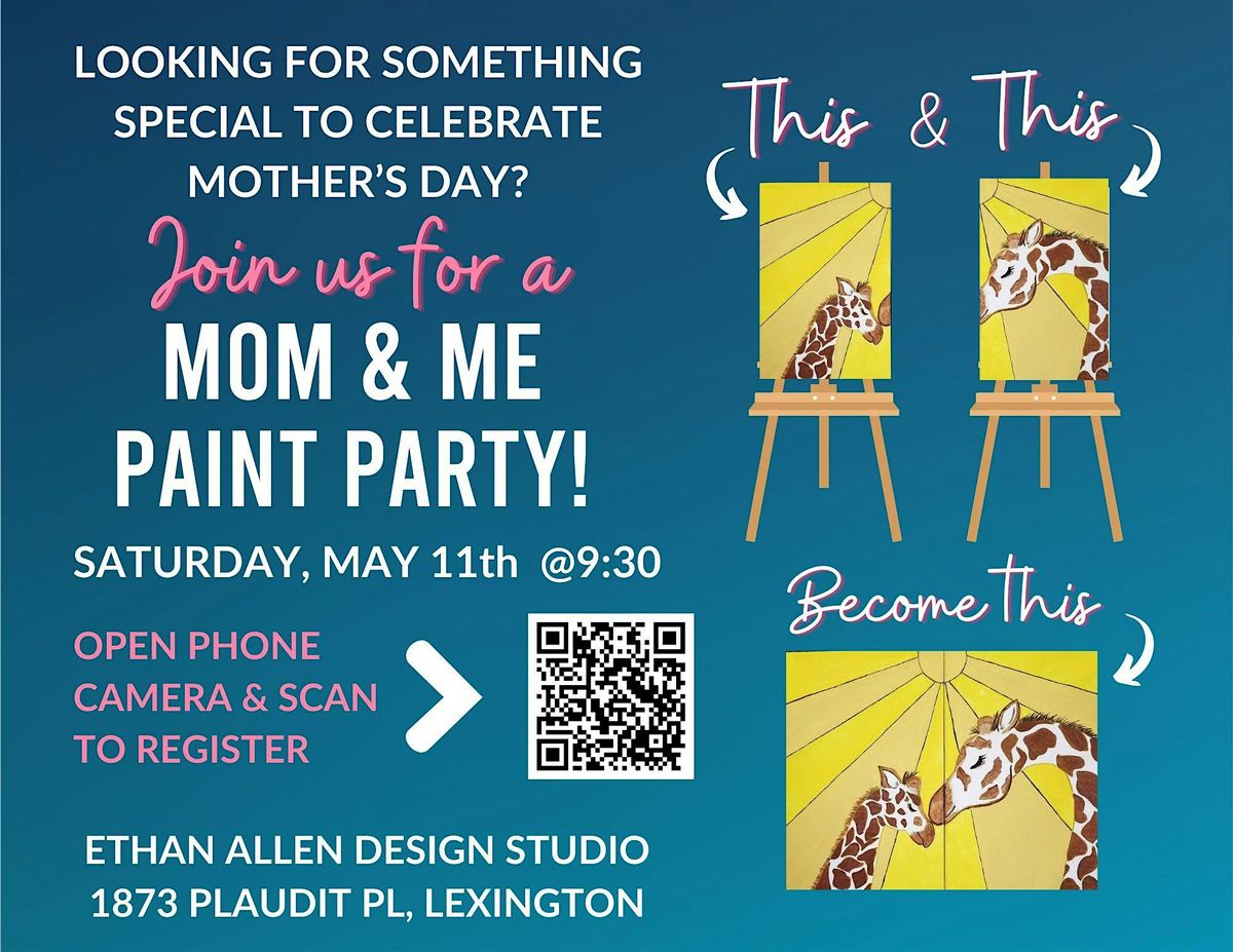 Mom & Me Paint Party!