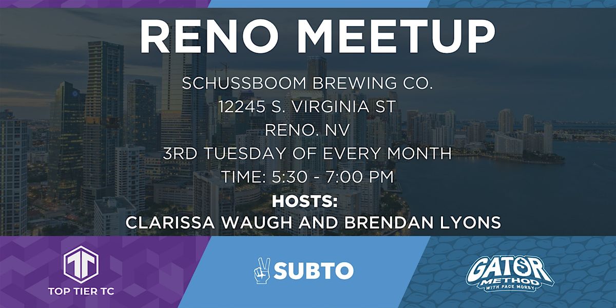 SubTo | Gator| Top Tier TC  Reno Meetup