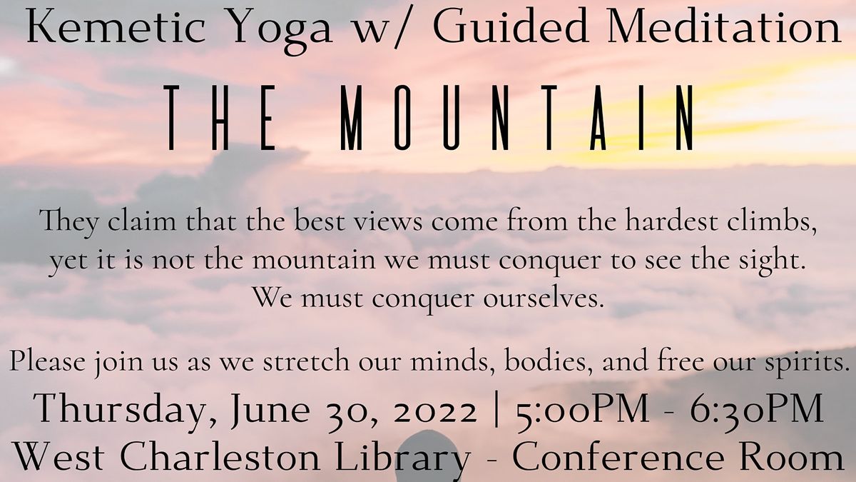 Kemetic Yoga w\/ Guided Meditation | The Mountain