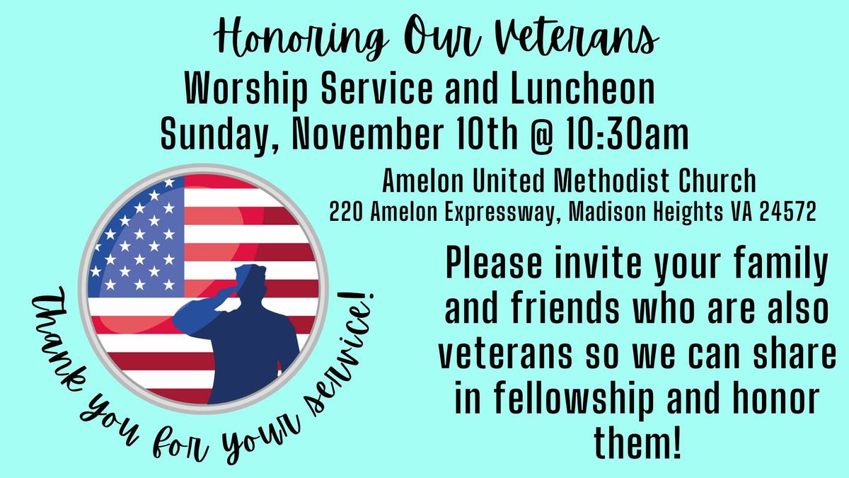 Worship Service and Luncheon Honoring Veterans